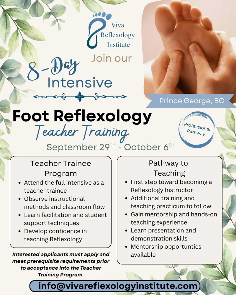 8-Day Intensive Foot Reflexology Teacher Training — Sept 29 to Oct 6, Prince George, BC. Teacher Trainee Program and Pathway to Teaching.